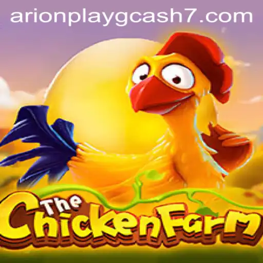 Discover the Exciting World of ChickenFarm and Arionplay GCash