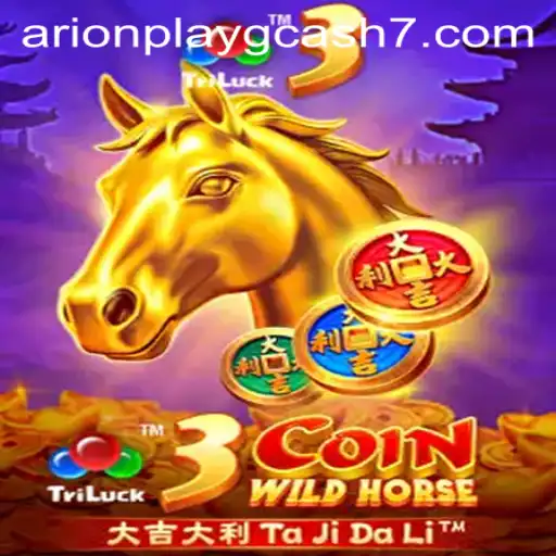Explore the Thrills of 3CoinWildHorse and Win Big with Arionplay GCash