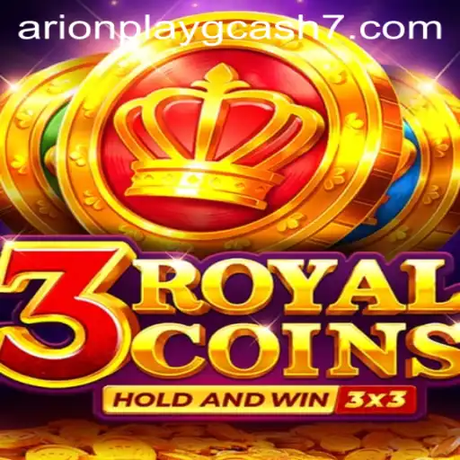 Exploring the Excitement of 3royalcoins and the Rise of Arionplay GCash
