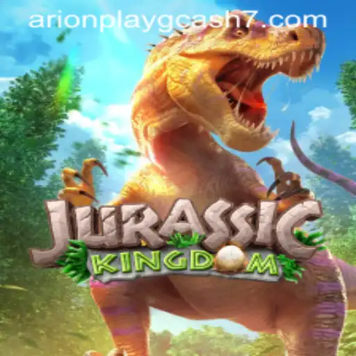 Experience the Adventure of JurassicKingdom and Discover the Buzz Around Arionplay GCash