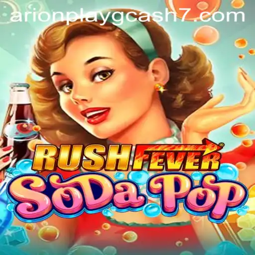 Discover the Excitement of RushFeverSodaPop and Its Connection to Arionplay Gcash