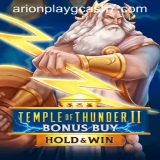 Exploring TempleofThunderIIBonusBuy and Arionplay's Latest Gcash Integration